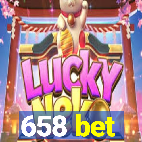 658 bet